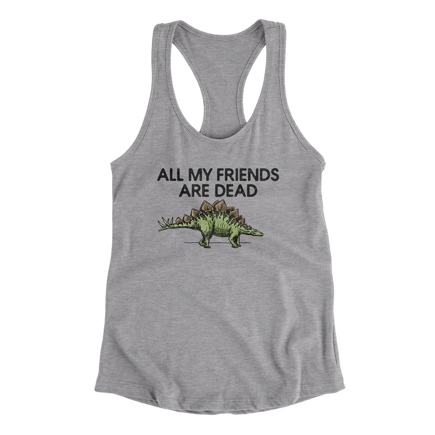 All My Friends Are Dead Women's Racerback Tank