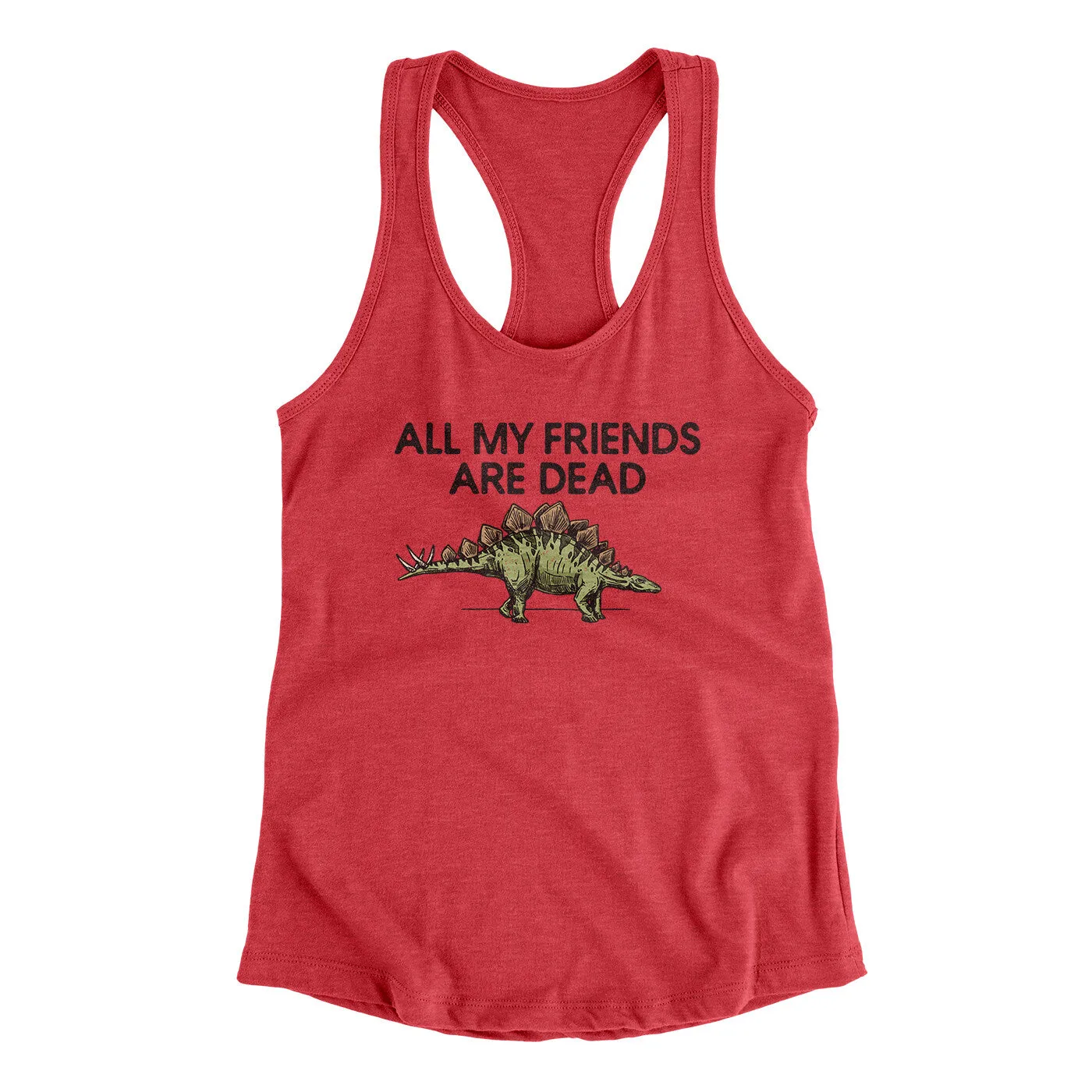 All My Friends Are Dead Women's Racerback Tank
