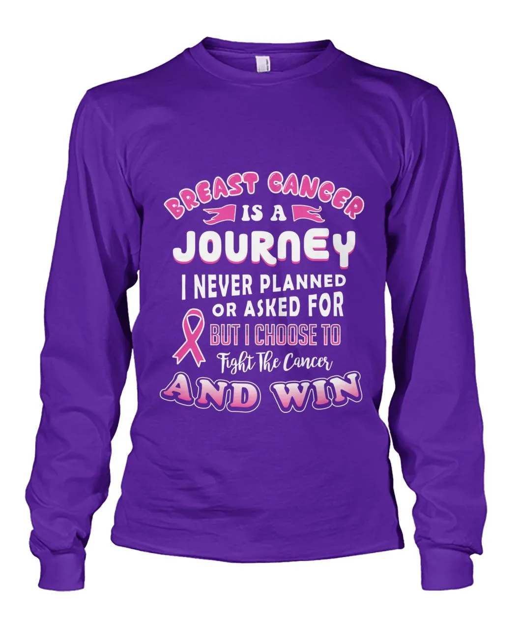 Breast Cancer is a Journey Shirts and Long Sleeves