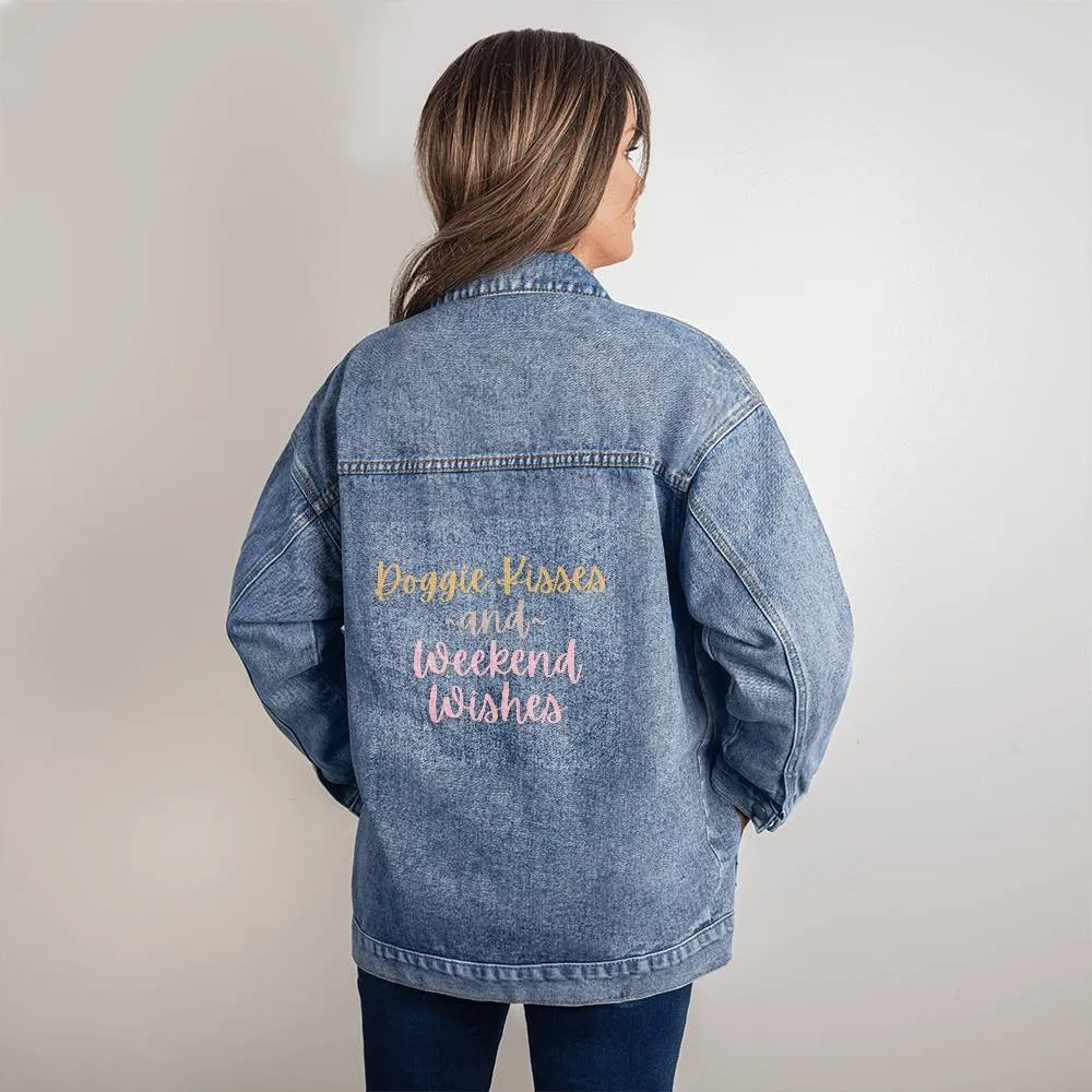 Doggie Kisses & Weekend Wishes Denim Jacket