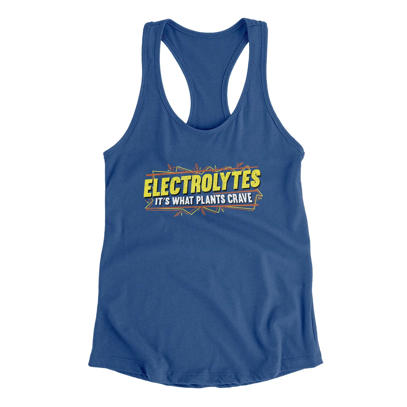 Electrolytes It’s What Plants Crave Women's Racerback Tank