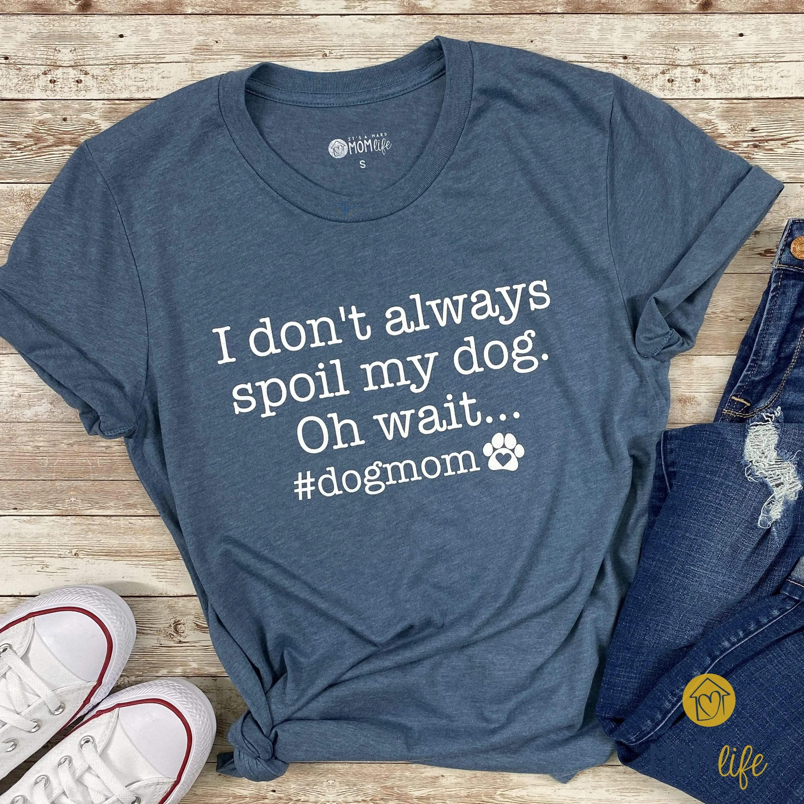 I don't always spoil my dog...