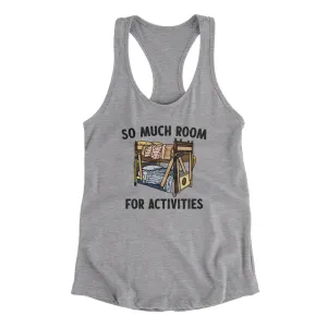 So Much Room For Activities Women's Racerback Tank