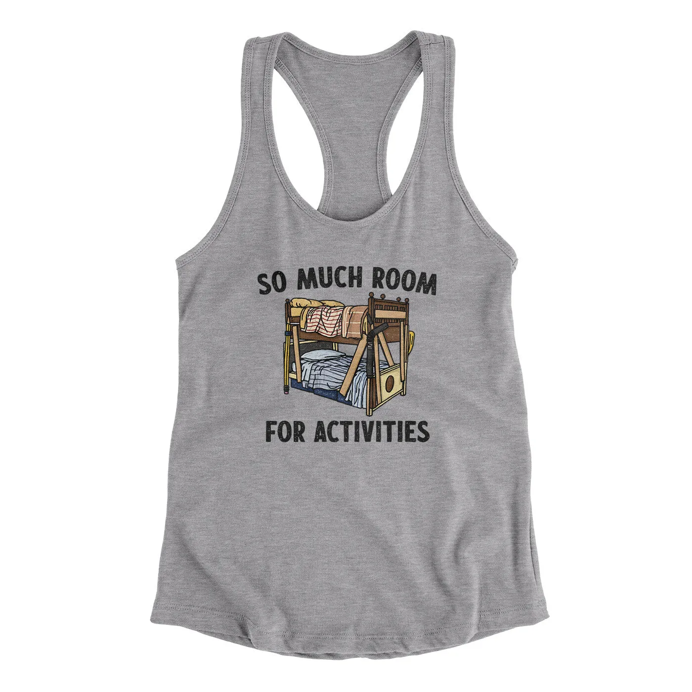 So Much Room For Activities Women's Racerback Tank