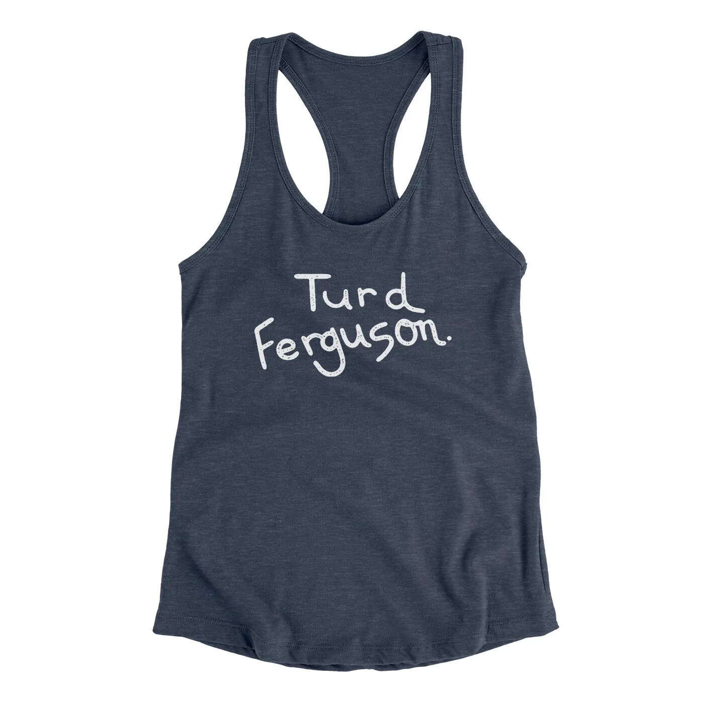 Turd Ferguson Women's Racerback Tank
