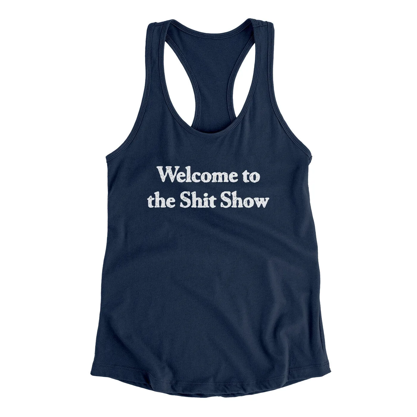 Welcome To The Shit Show Women's Racerback Tank