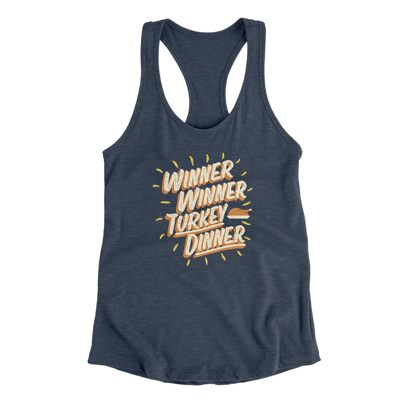 Winner Winner Turkey Dinner Funny Thanksgiving Women's Racerback Tank